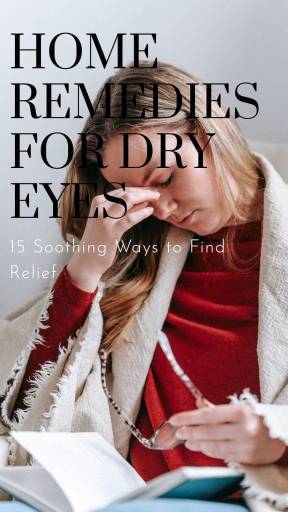 Natural remedies for dry sore eyes